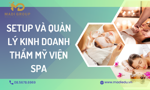 Setup Và Quản Lý Kinh Doanh Thẩm Mỹ Viện/Spa